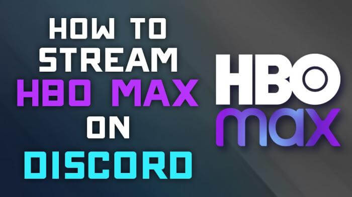 How to Watch HBO Max on Discord - This Guide Is Only for Educational Purposes - MakeMKV.US